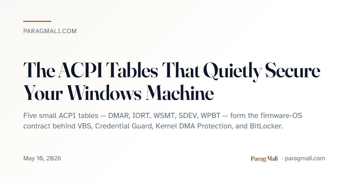 The ACPI Tables That Quietly Secure Your Windows Machine